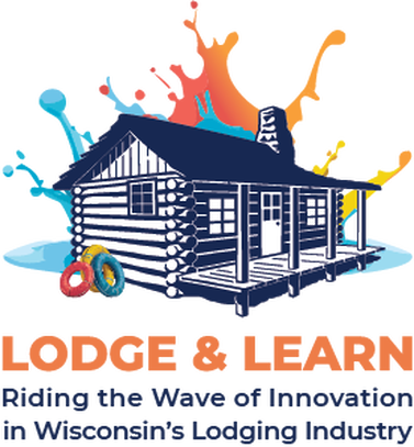 Lodge & Learn: Riding the Wave of Innovation in Wisconsin's Lodging Industry